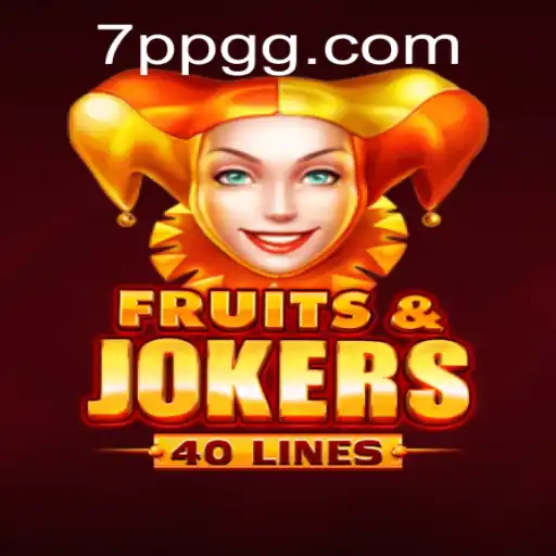 Dive into the Exciting World of FruitsAndJokers40: The Latest Sensation from PPGG