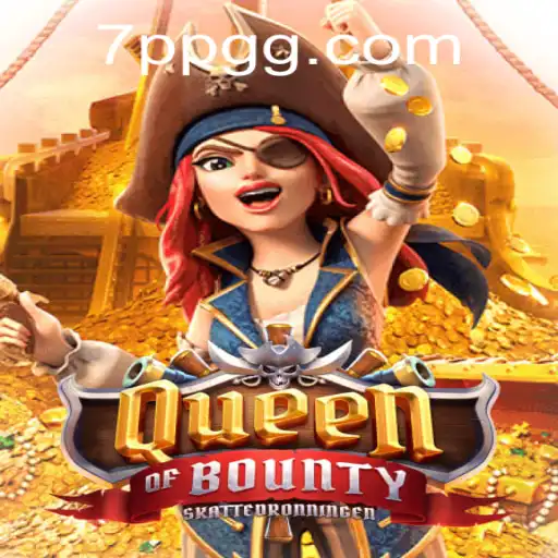 Discover the Thrilling World of QueenofBounty: A Detailed Guide